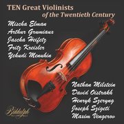 Ten great violinists of the twentieth century cover image