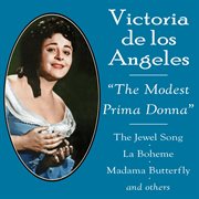 Victoria de los angeles "the modest prima donna" cover image