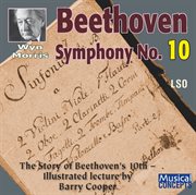 Beethoven: symphony no. 10 in eb (realized by barry cooper) cover image