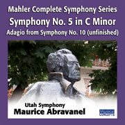 Mahler: symphony no. 5 in c# minor; adagio from symphony no. 10 (unfinished) cover image