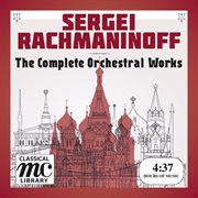 Rachmaninov: complete orchestral works cover image