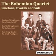The bohemian quartet play smetana, dvor̀k, & suk cover image