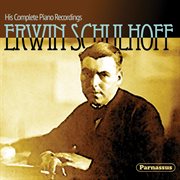 Erwin schulhoff: his complete piano recordings cover image