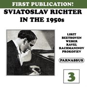 Sviatoslav richter in the 1950s, vol. 3 cover image