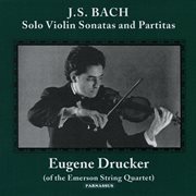 J.s. bach: solo violin sonatas and partitas cover image
