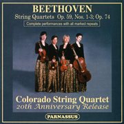 Beethoven string quartets: op. 59, nos. 1-3; op. 74 cover image