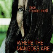 Where the mangoes are cover image