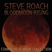 Bloodmoon rising (complete 5-hour collection) cover image