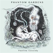Phantom gardens cover image