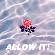 Allow it! cover image