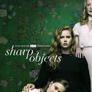 Sharp objects : [a novel] cover image