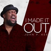 I made it out cover image