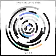 Can't stand to lose cover image