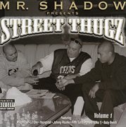 Mr. shadow presents street thugz cover image