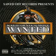 Sawed off records presents: kalifornia's most wanted cover image