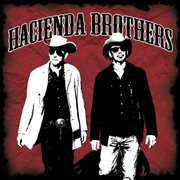 Hacienda brothers cover image