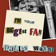 I'm your biggest fan cover image