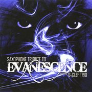 Saxophone tribute to evanescence cover image