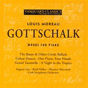 Gottschalk:  piano works; a night in the tropics; four hand piano cover image