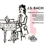 Bach: goldberg variations; french suites; two part inventions cover image