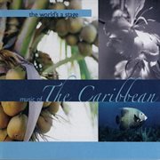 The world's a stage. Music of the Caribbean cover image