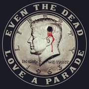 Even the dead love a parade cover image