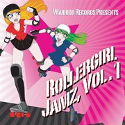 Warrior records presents: rollergirl jamz cover image