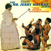 Rudy ray moore presents the mr. jerry walker album - the fairy godmother cover image