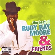 The best of rudy ray moore & friends cover image