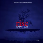 Rise isaiah 60:1 cover image