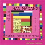 Han madang: musical traditions of korea cover image