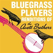 Bluegrass players renditions of the avett brothers cover image