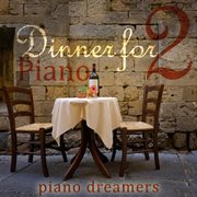 Dinner for two piano cover image