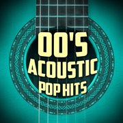 00's acoustic pop hits cover image