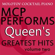Mcp performs the greatest hits of queen, vol. 2 cover image