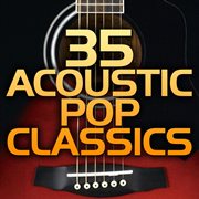 35 acoustic pop hits cover image