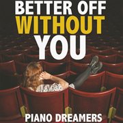 Better off without you cover image