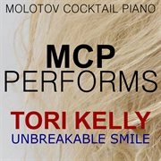 Mcp performs tori kelly: unbreakable smile cover image