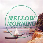 Mellow morning cover image