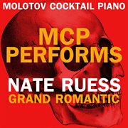 Mcp performs nate ruess: grand romantic cover image