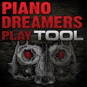 Piano dreamers play tool cover image