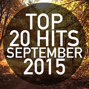 Top 20 hits september 2015 cover image