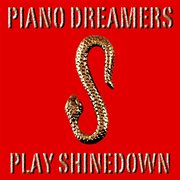 Piano dreamers play shinedown cover image
