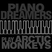 Piano dreamers play arctic monkeys cover image