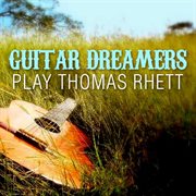Guitar dreamers play thomas rhett cover image