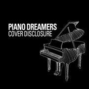 Piano dreamers cover disclosure cover image