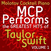 Mcp performs the greatest hits of taylor swift, vol. 1 cover image