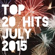 Top 20 hits july 2015 cover image