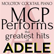 Mcp performs the greatest hits of adele cover image