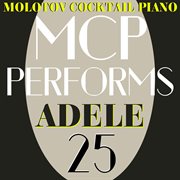 Mcp performs adele: 25 cover image